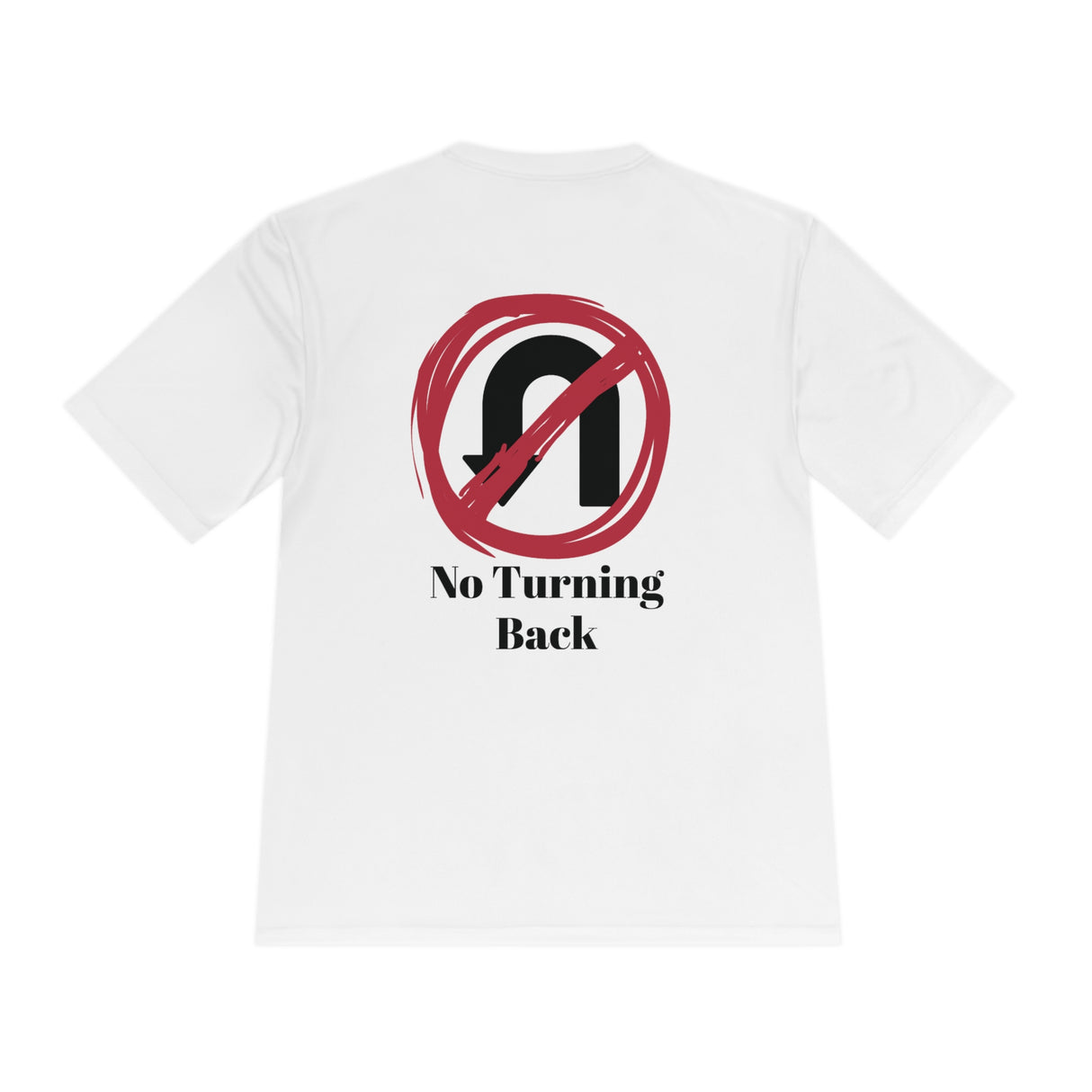 No Turning Back -  Tshirt