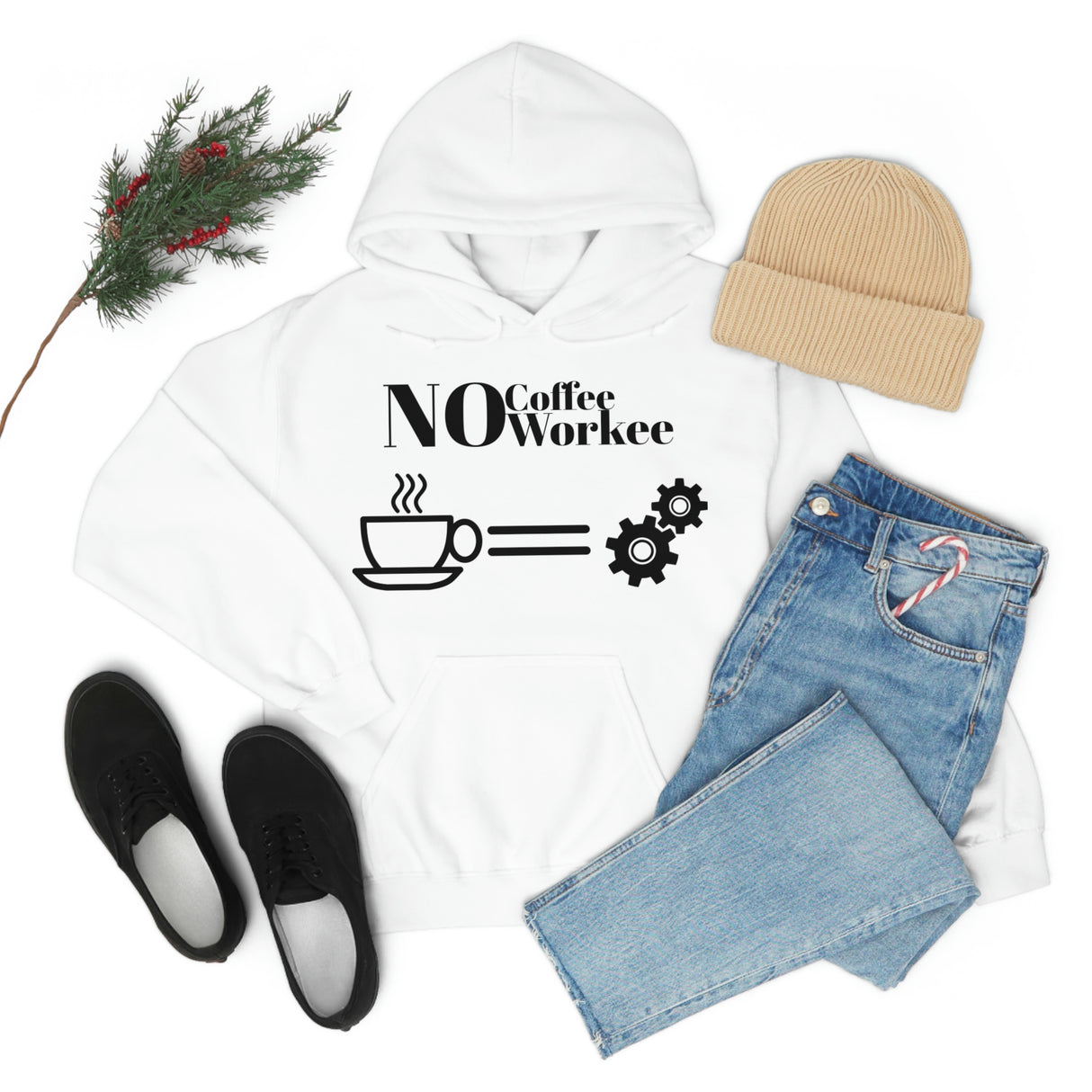 No Coffee No Workee Hoodie