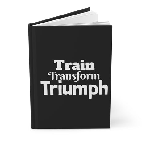 "Train Transform Triumph" Notizbuch